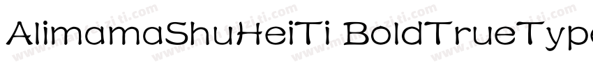 AlimamaShuHeiTi BoldTrueType字体转换